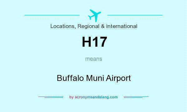 What does H17 mean? It stands for Buffalo Muni Airport