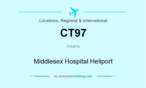 What does CT97 mean? It stands for Middlesex Hospital Heliport
