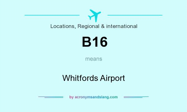 What does B16 mean? It stands for Whitfords Airport