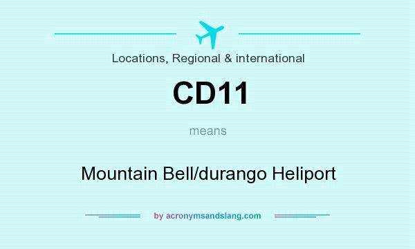 What does CD11 mean? It stands for Mountain Bell/durango Heliport