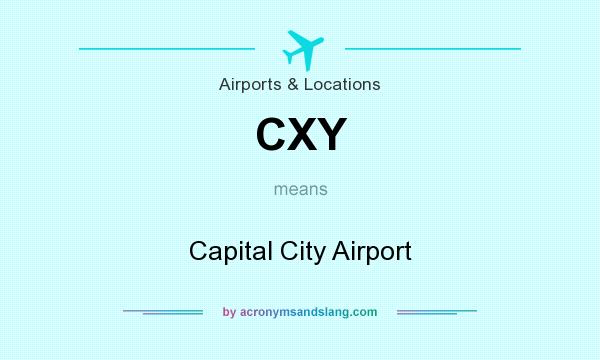 What does CXY mean? It stands for Capital City Airport