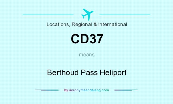 What does CD37 mean? It stands for Berthoud Pass Heliport