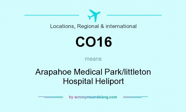 What does CO16 mean? It stands for Arapahoe Medical Park/littleton Hospital Heliport