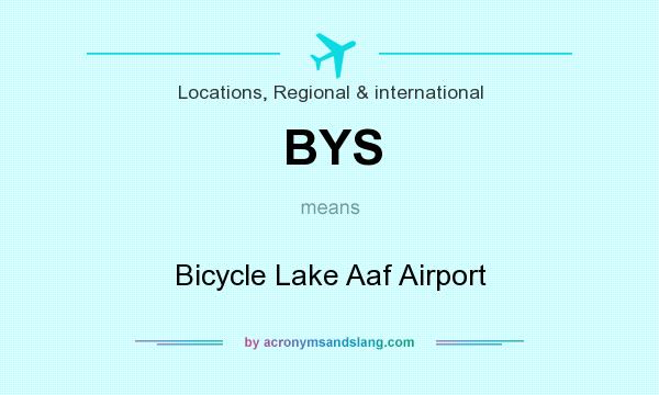 What does BYS mean? It stands for Bicycle Lake Aaf Airport