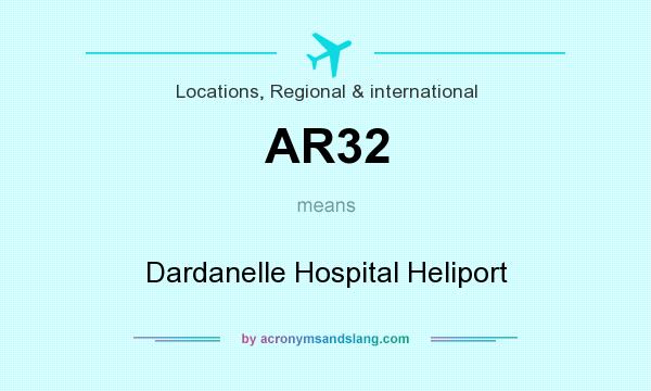 What does AR32 mean? It stands for Dardanelle Hospital Heliport