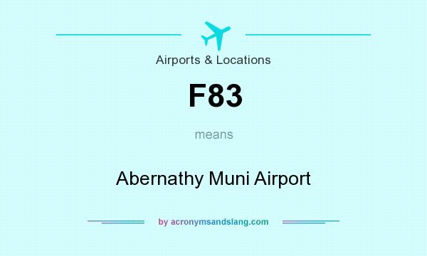 What does F83 mean? It stands for Abernathy Muni Airport