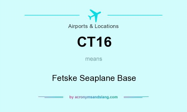 What does CT16 mean? It stands for Fetske Seaplane Base