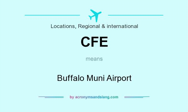 What does CFE mean? It stands for Buffalo Muni Airport