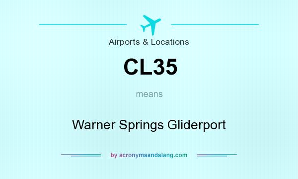What does CL35 mean? It stands for Warner Springs Gliderport