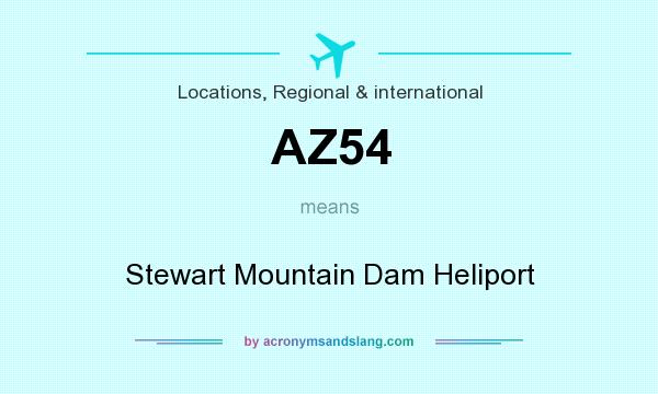 What does AZ54 mean? It stands for Stewart Mountain Dam Heliport