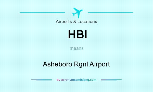 What does HBI mean? It stands for Asheboro Rgnl Airport