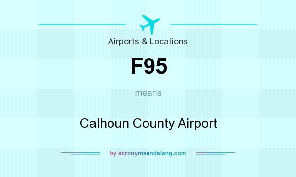 What does F95 mean? It stands for Calhoun County Airport