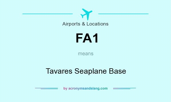 What does FA1 mean? It stands for Tavares Seaplane Base