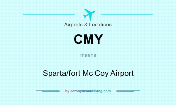 What does CMY mean? It stands for Sparta/fort Mc Coy Airport