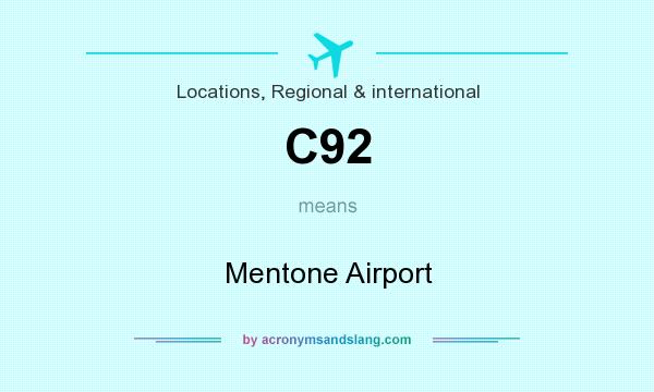 What does C92 mean? It stands for Mentone Airport
