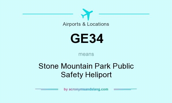 What does GE34 mean? It stands for Stone Mountain Park Public Safety Heliport