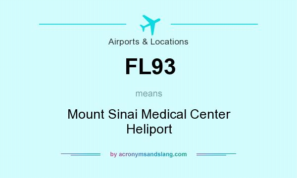 What does FL93 mean? It stands for Mount Sinai Medical Center Heliport