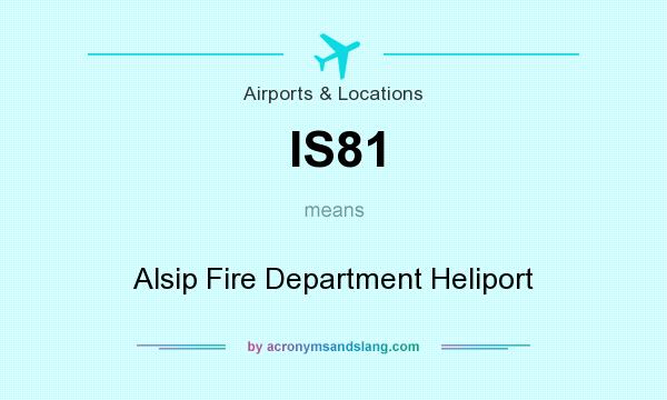 What does IS81 mean? It stands for Alsip Fire Department Heliport