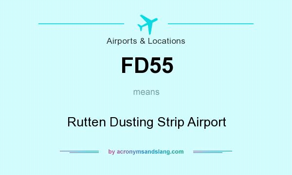 What does FD55 mean? It stands for Rutten Dusting Strip Airport