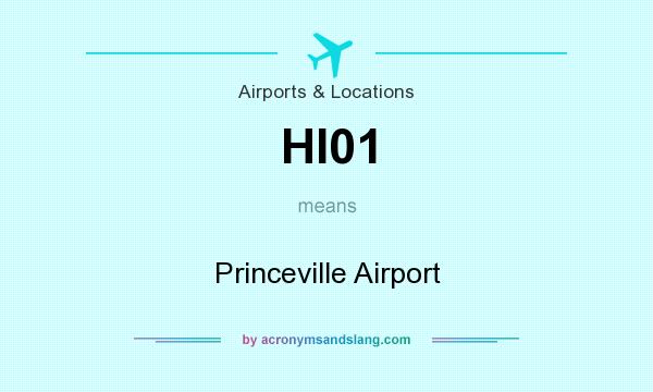 What does HI01 mean? It stands for Princeville Airport
