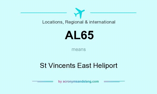 What does AL65 mean? It stands for St Vincents East Heliport