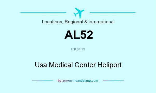 What does AL52 mean? It stands for Usa Medical Center Heliport