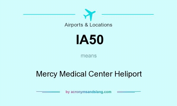 What does IA50 mean? It stands for Mercy Medical Center Heliport