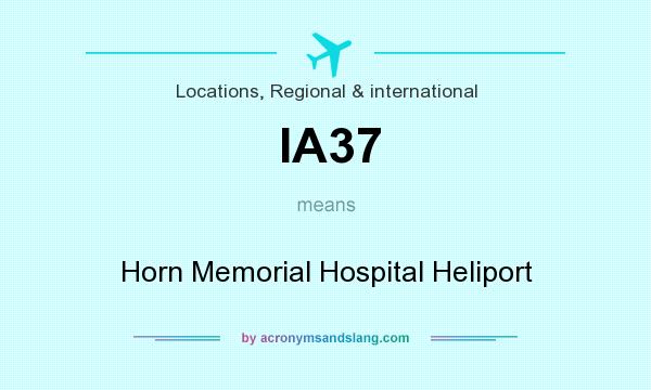 What does IA37 mean? It stands for Horn Memorial Hospital Heliport