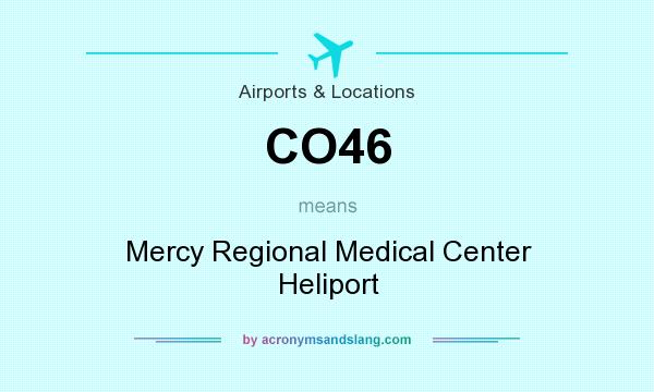 What does CO46 mean? It stands for Mercy Regional Medical Center Heliport