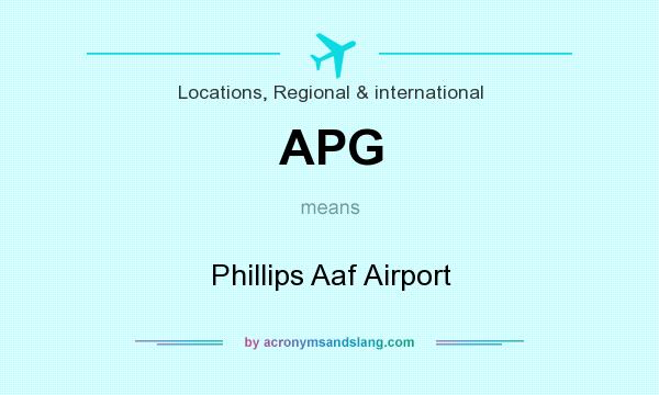 What does APG mean? It stands for Phillips Aaf Airport