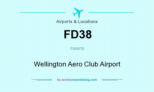 What does FD38 mean? It stands for Wellington Aero Club Airport