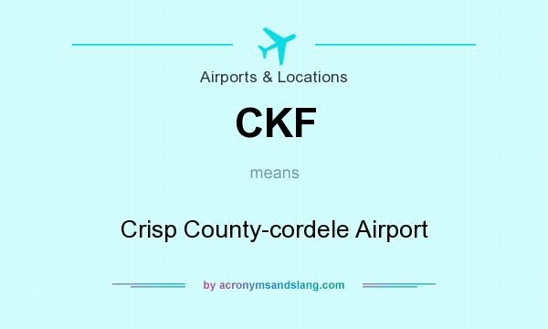 What does CKF mean? It stands for Crisp County-cordele Airport