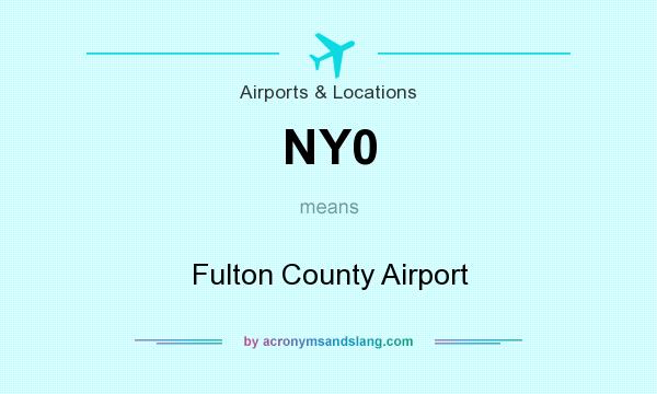 What does NY0 mean? It stands for Fulton County Airport