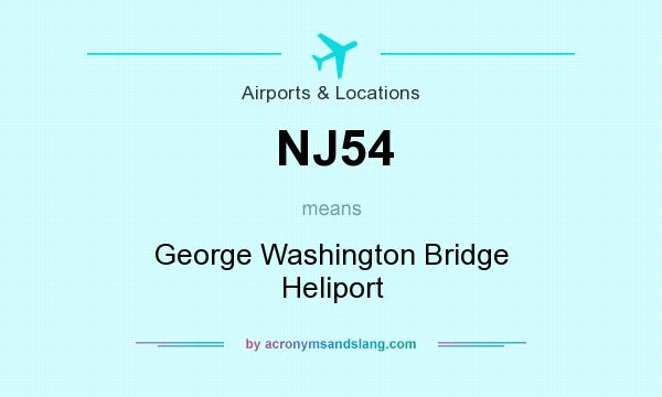 What does NJ54 mean? It stands for George Washington Bridge Heliport