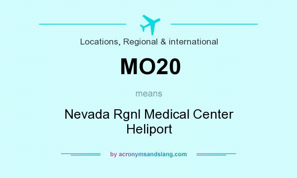 What does MO20 mean? It stands for Nevada Rgnl Medical Center Heliport