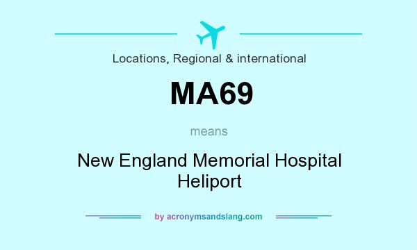 What does MA69 mean? It stands for New England Memorial Hospital Heliport
