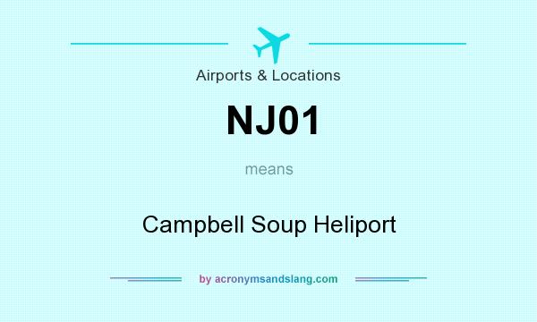 What does NJ01 mean? It stands for Campbell Soup Heliport