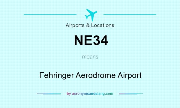 What does NE34 mean? It stands for Fehringer Aerodrome Airport
