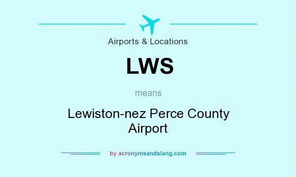 What does LWS mean? It stands for Lewiston-nez Perce County Airport