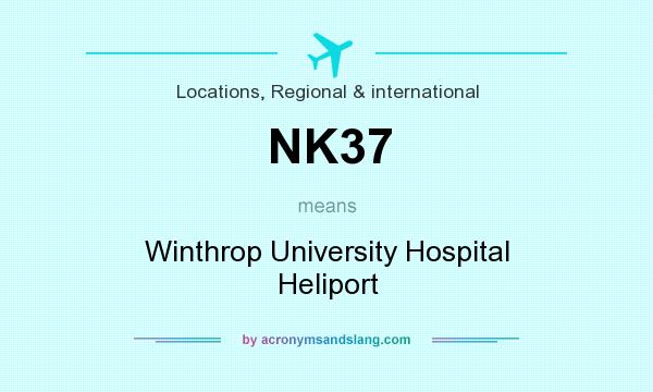 What does NK37 mean? It stands for Winthrop University Hospital Heliport