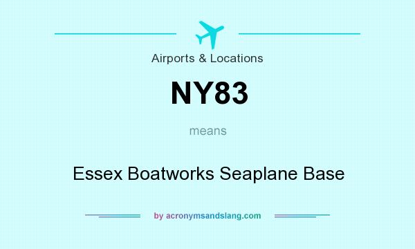 What does NY83 mean? It stands for Essex Boatworks Seaplane Base