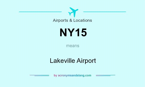 What does NY15 mean? It stands for Lakeville Airport