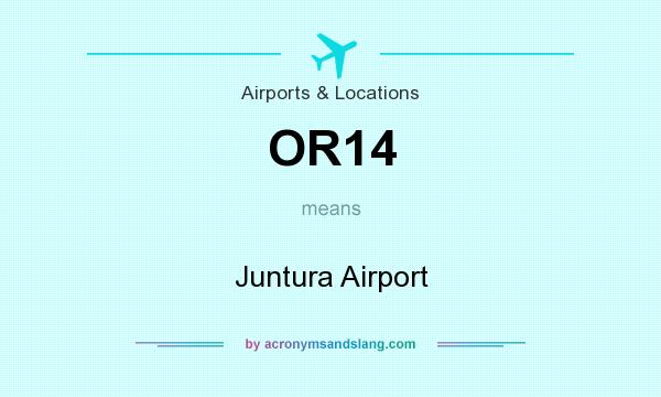 What does OR14 mean? It stands for Juntura Airport