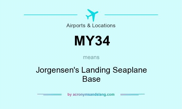 What does MY34 mean? It stands for Jorgensen`s Landing Seaplane Base