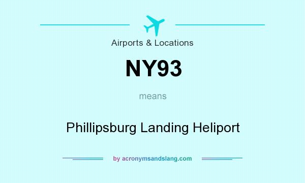 What does NY93 mean? It stands for Phillipsburg Landing Heliport