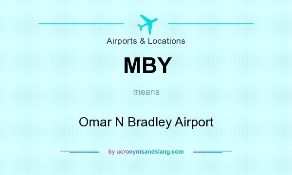 What does MBY mean? It stands for Omar N Bradley Airport