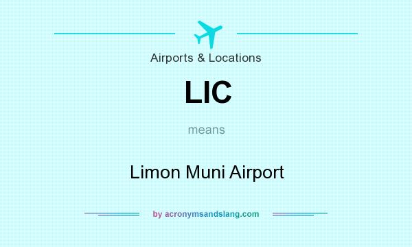 What does LIC mean? It stands for Limon Muni Airport