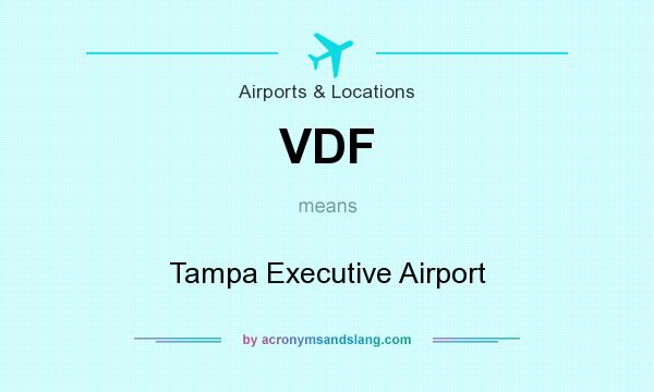 What does VDF mean? It stands for Tampa Executive Airport