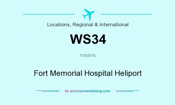What does WS34 mean? It stands for Fort Memorial Hospital Heliport