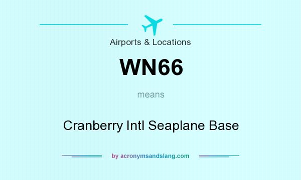 What does WN66 mean? It stands for Cranberry Intl Seaplane Base